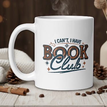 I can't, I have Book Club
