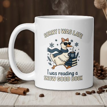 Sorry I was late, I was reading a snow good book