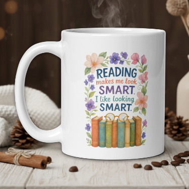 Reading makes me look smart.. I like looking smart