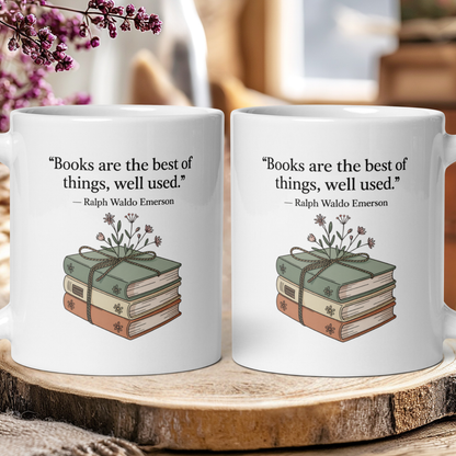 "Books are the best of things..." - Ralph Waldo Emmerson