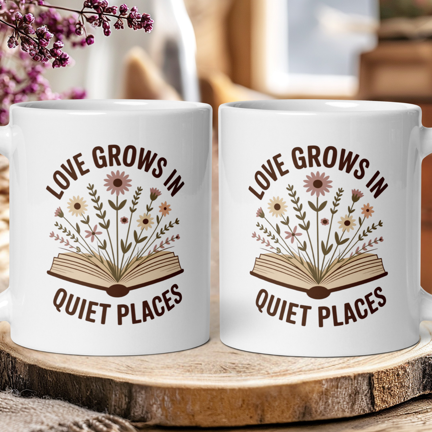 Love Grows in Quiet Places Coffee Cup for Readers