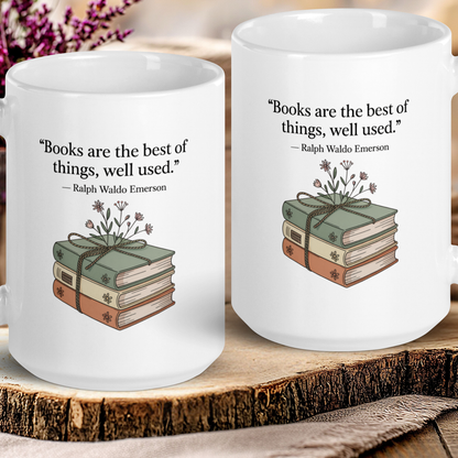 "Books are the best of things..." - Ralph Waldo Emmerson