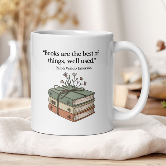 "Books are the best of things..." - Ralph Waldo Emmerson
