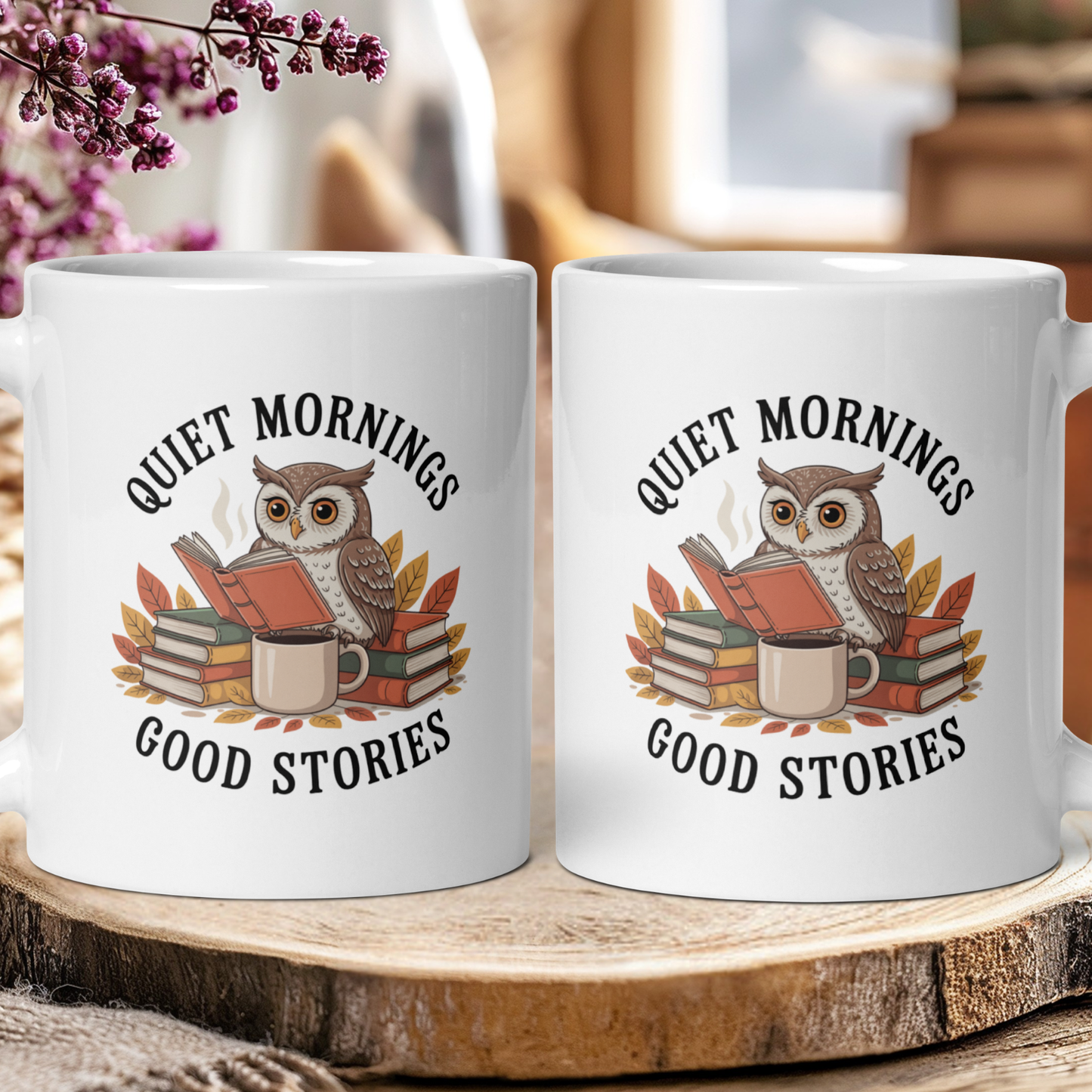 Quiet mornings, good stories mug