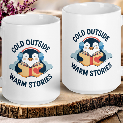 Cold outside, warm stories mug