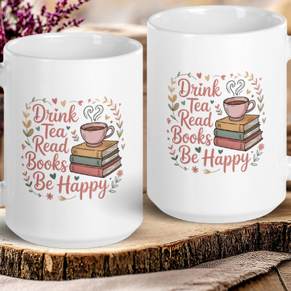 Drink tea, read books, be happy floral