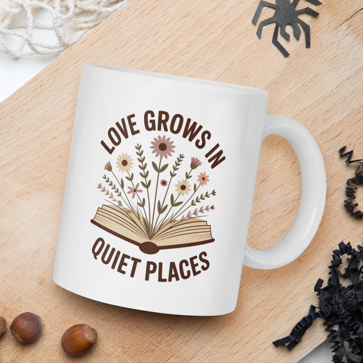 Love Grows in Quiet Places Coffee Cup for Readers