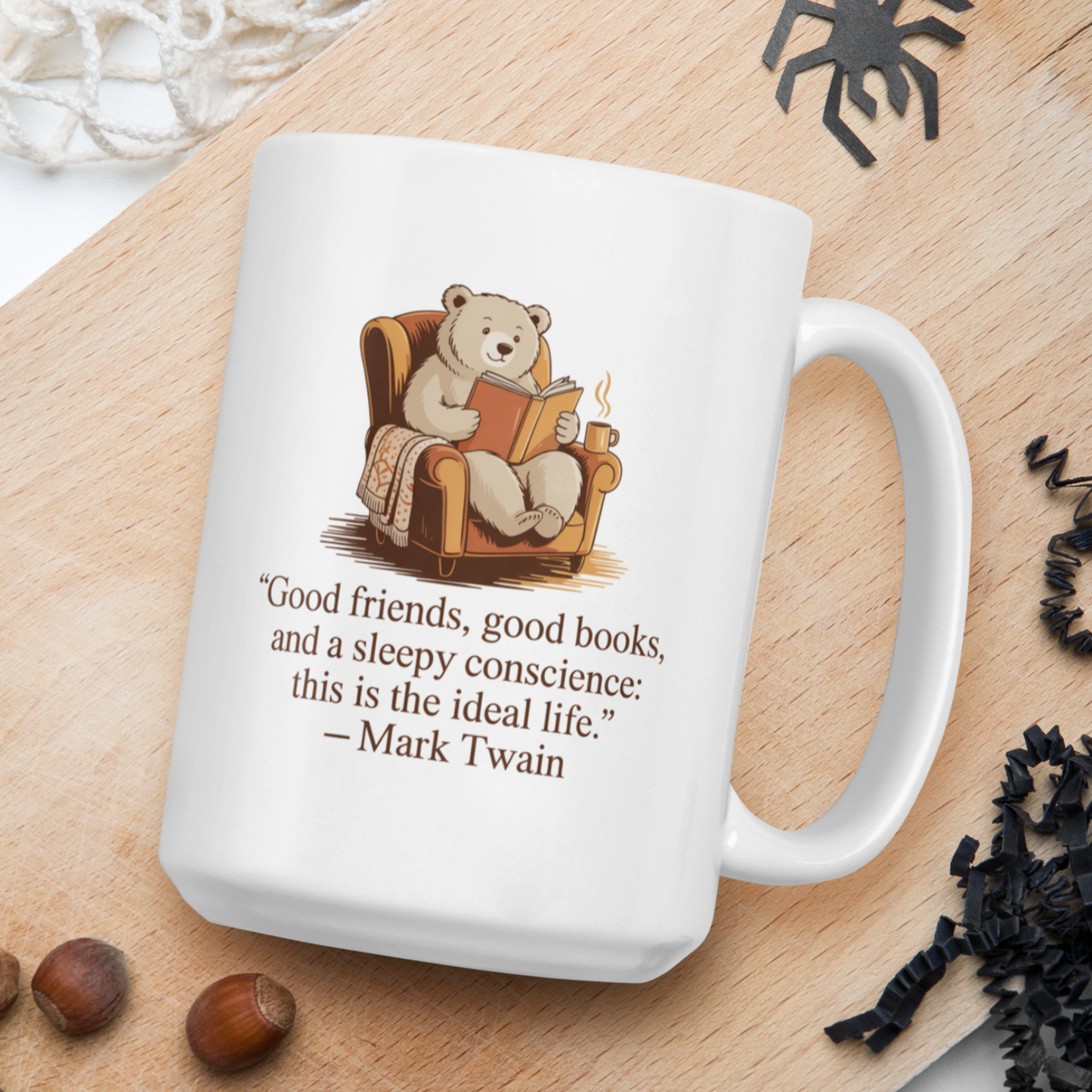 Good friends, good books - Mark Twain